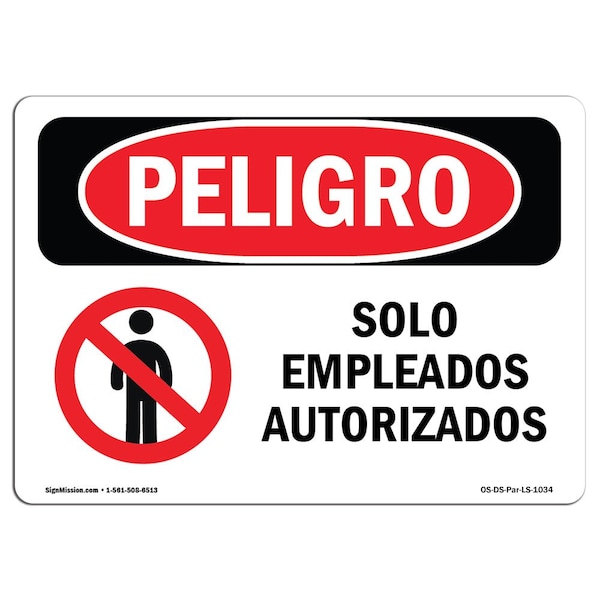OSHA, Authorized Employees Spanish, 14in X 10in Alum, 14" W, 10" H, Authorized Employees Spanish